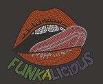 Bling FUNKalicious T-shirt (S-3XL)